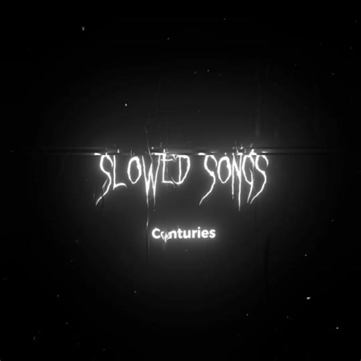 Centuries by Fall Out Boy - Slowed Version