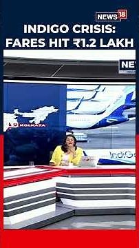 Indigo Chaos: Flights Cancelled, Fares Hit ₹1.2 Lakh As New Pilot Rules Trigger Mayhem | News18