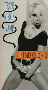 Transvision Vamp - If Looks Could Kill