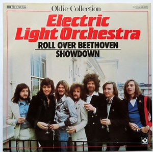 Electric Light Orchestra - Roll Over Beethoven / Showdown