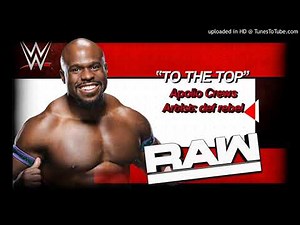 Apollo Crews 2020 v2 - "To the Top" WWE Entrance Theme