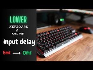 Zero Input Delay: Easy Fixes for Keyboard and Mouse Lag!