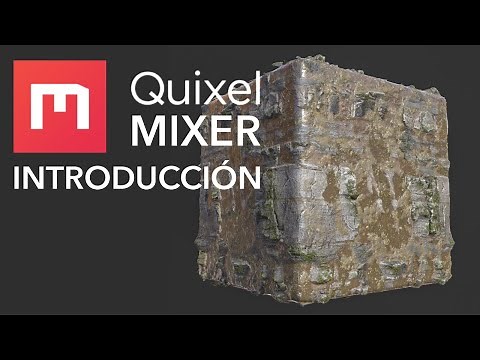 Quixel Mixer - Introducción