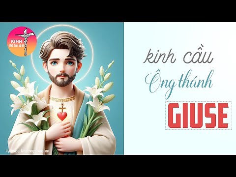 ✝️ Kinh Cầu Ông Thánh Giuse