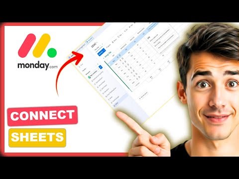 How to connect Monday.com to Google Sheets (Easiest Way)(2026 Guide)