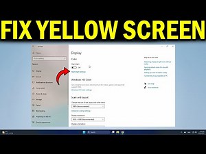 How To Fix Monitor Yellow Tint Screen in Windows 11/10/8/7