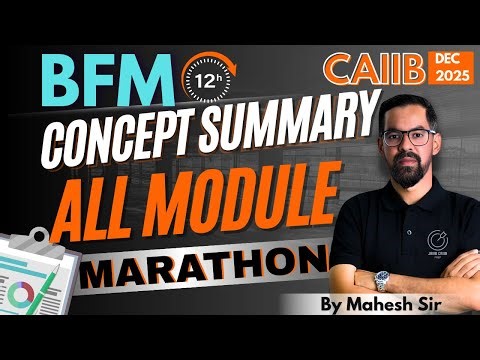 CAIIB BFM Marathon Session | BFM All Units Covered in 1 Video | CAIIB BFM Concept Classes Dec 2025
