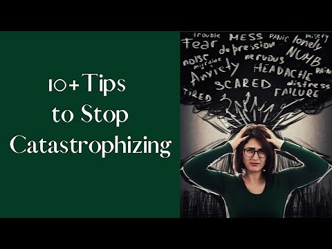 10+ Tips to Stop Catastrophizing with Dr. Dawn Elise Snipes