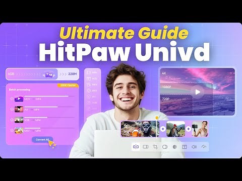 (2025) Ultimate Guide with HitPaw Univd for Mac & PC - New Release