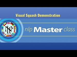 NLP MasterCLASS Visual Squash demonstration