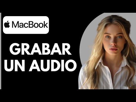 Cómo Grabar Audio en MacBook Pro