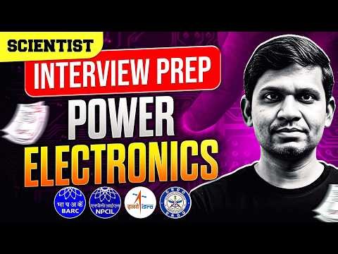 Power Electronics for BARC NPCIL ISRO Interview | Electrical Engineering
