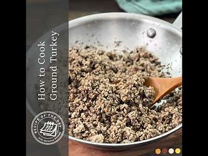 How to Cook Ground Turkey