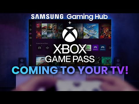 Xbox Game Pass on Samsung 2022 TVs No Console Required?