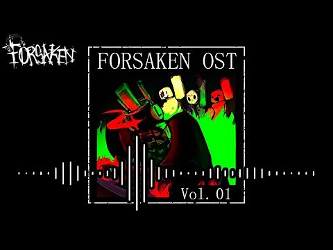 FULL FORSAKEN VOL 1. OST | All Songs