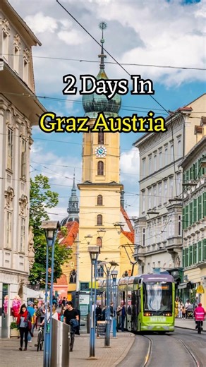 Graz Austria | 2 Day Itinerary, Top Attractions & Things To Do | Ultimate Graz Austria Travel Guide