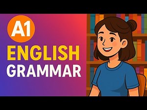 English Grammar A1 | Full Course for Beginners | Step-by-Step English Grammar Practice