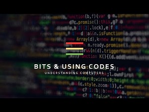Bits and Using Codes | Understanding Computers Part 2