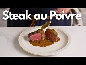 Steak au Poivre - The Sexiest Steak in French Cooking
