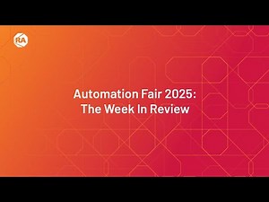Automation Fair 2025: The Week In Review