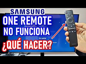 CONTROL REMOTO SAMSUNG ONE REMOTE NO FUNCIONA ¿QUÉ DEBES HACER?