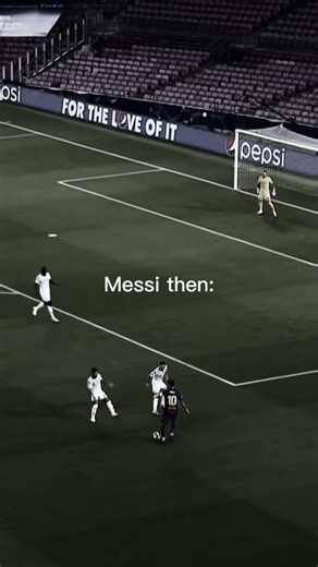 Messi now vs then💀