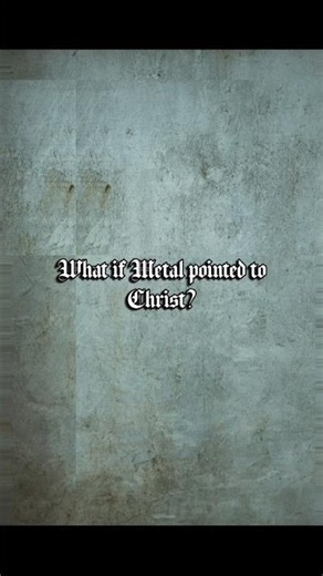 What if Metal pointed to Christ? #christianheavymetal #christianmetal #christianmetalcore