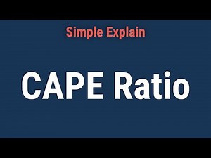 CAPE Ratio (Shiller PE Ratio): Definition, Formula, Uses, Example