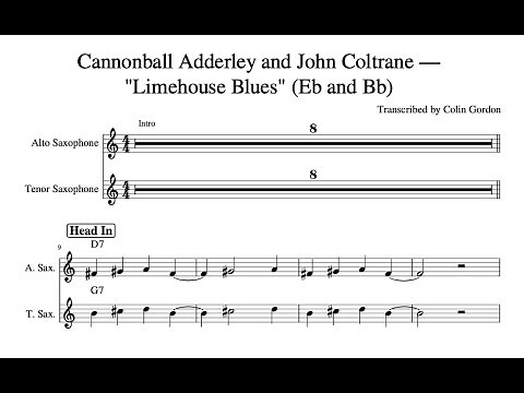 Cannonball and Coltrane — “Limehouse Blues" (1959) saxophone transcription [w/ Coltrane Changes]