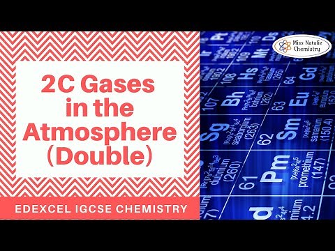 2C Gases in the Atmosphere (Double) - Edexcel IGCSE Chemistry