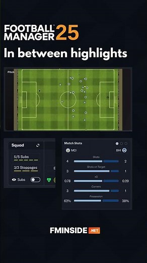Football Manager 2025 closer look at new match screen