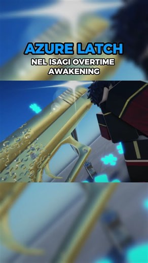 ⚡ NEL ISAGI OVERTIME AWAKENING SNEAK PEEK! 🔥 (Azure Latch Roblox) #Shorts
