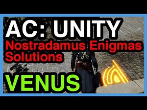 Venus Nostradamus Enigma Solution - Assassin's Creed Unity | WikiGameGuides