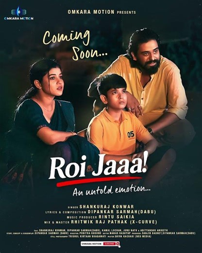 Roi Jaaa! | Shankuraj Konwar | Dipankar Sarmah (Dabu) |Rintu Saikia |Kamal Lochan |Junu Nath |Pompom