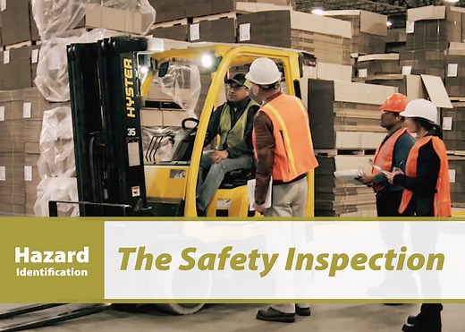 Hazard Identification Walkthrough: The Safety Inspection