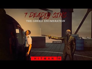 Hitman 3 - The Greed Enumeration | Escalation | Levels 1-3 | Silent Assassin Walkthrough