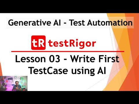 Generative AI Test Tool testRigor - Lesson 03 | Write First TestCase using AI | AI - Test Automation