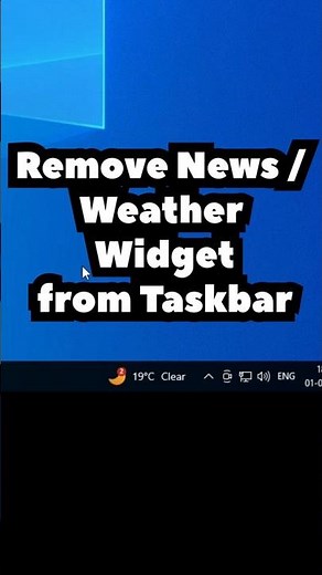 Remove News / Weather Widget from Taskbar in Windows 10 PC or Laptop