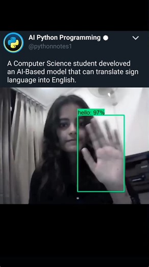 AI Python Programming on Instagram: "A Computer Science student develoved an AI-Based model that can translate sign language into English. #ai #artificialintelligence #machinelearning #python3 #openai #ml #datascience"