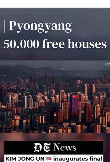 50,000 Free Housing Units in Pyongyang: A Transformation Story