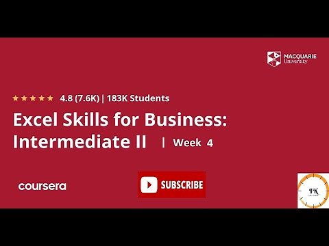 Excel Skills for Business Intermediate 2 | Week 4 | All Solutions | All Quiz Answer || Coursera