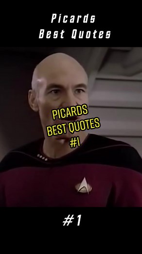 Jean Luc Picard Quotes and Inspirational Sayings