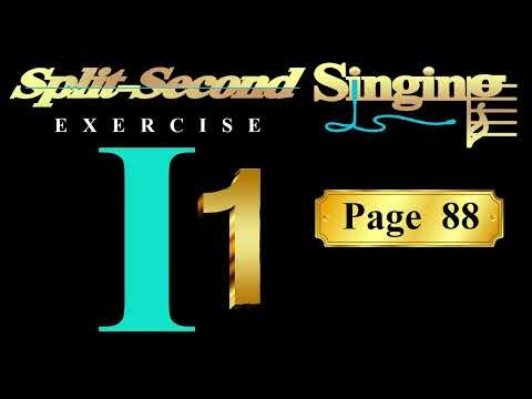 Split-Second Singing Exercise I1