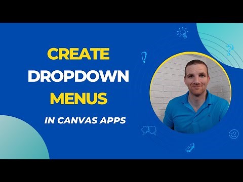 Power Apps - How to create Dropdown Menus in Canvas Apps