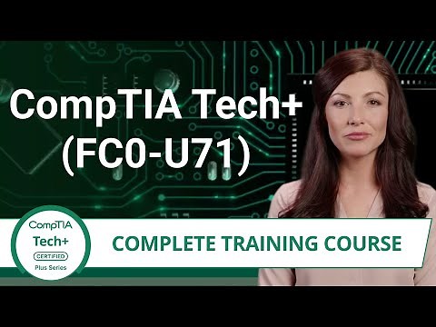 CompTIA Tech+ (FC0-U71) - Complete Training Course - Provided FREE by Certification Cynergy