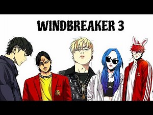 WINDBREAKER season 3 part 1