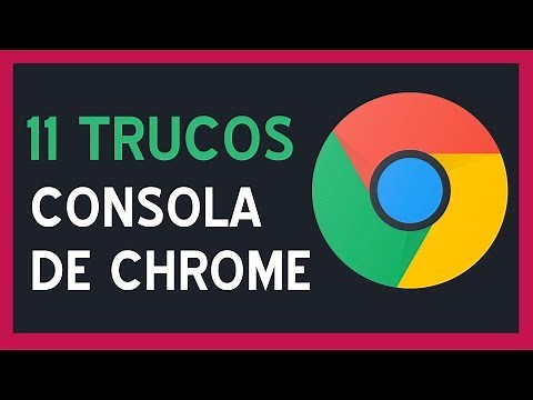 11 Trucos para la consola de desarrollo de Chrome que no conocías | Tips y trucos