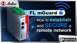 FL mGuard by Phoenix Contact | How to Establish & Secure a Remote Network