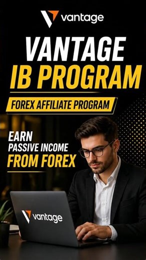 Vantage IB Program | Forex Affiliate Program to Earn Passive Income
