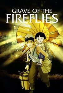 Grave of the Fireflies | Audience Reviews